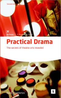 Practical Drama, 2nd edition by David Chadderton