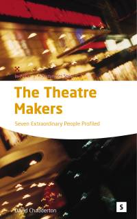 Theatre Makers by David Chadderton